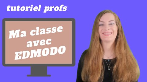 PROFS : Tutoriel Edmodo. Comment gérer ses classes en ligne