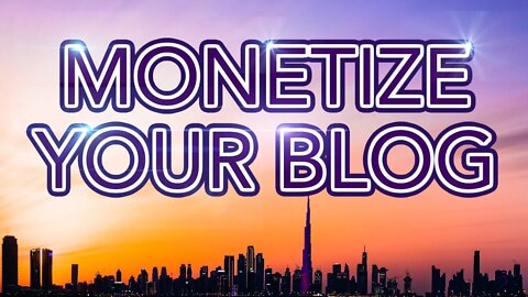 Latest Ways To Monetize Your Blog Fast