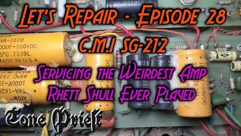 SERVICING THE WEIRDEST AMP RHETT SHULL EVER PLAYED - CMI SG-212 - LET'S REPAIR! - EPISODE 28