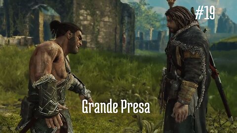 Middle-earth - Shadow of Mordor - #19 - Grande Presa