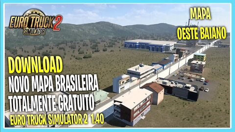 NOVO MAPA BRASILEIRO GRÁTIS EURO TRUCK SIMULATOR 2 VERSÃO 1.40