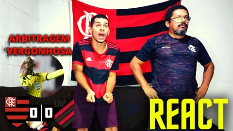 JUIZ SEM CRITÉRIO | [REACT] FLAMENGO 0 X 0 ATHLETICO PR | COPA DO BRASIL