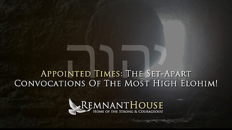 Appointed Times: The Set-Apart Convocations Of The Most High Elohim!