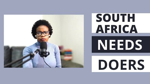 Why South Africa needs more doers