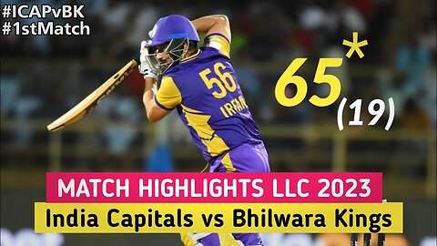 India Capitals vs Bhilwara Kings LLC 2023 Match 1 Highlights | ICP vs BK today Match Highlights 2023