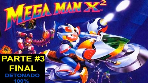 [SNES] - Mega Man X2 - [Parte 3 - Final] - Detonado 100% - 1440p