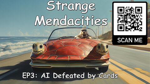 Strange Mendacities - EP3: AI Defeated by Cards