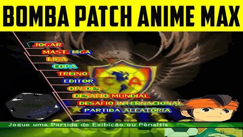 BOMBA PATCH - Anime Max Edition