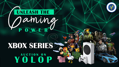 Unleash Next-Gen Gaming: Explore Xbox Series S Deals & More on Yolop Auctions!