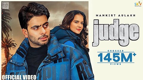 JUDGA ; MANKIRT AULAKH NEW SONG 2023