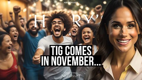 Tig Comes In November (Meghan Markle)