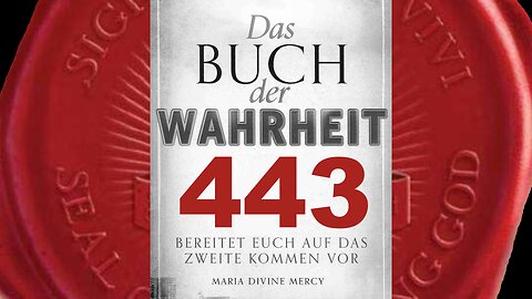 Sie werden Papst Benedikt XVI. vom Stuhl Petri vertreiben (Buch der Wahrheit Nr 443)