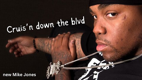 Mike Jones- cruisin down the blvd