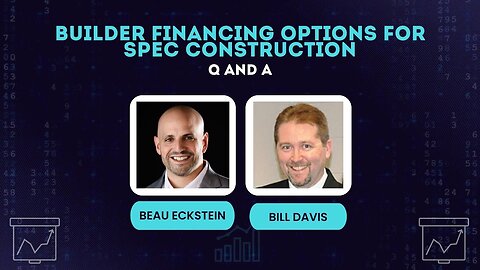 Builder Financing Options for Spec Construction