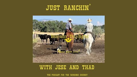 Just Ranchin' with Jese and Thad