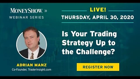 Is Your Trading Strategy Up to the Challenge | Adrian Manz