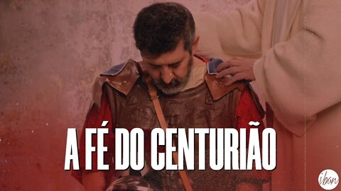 🔴IBAN🔴A FÉ DO CENTURIÃO