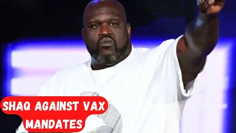 Shaquille O'Neal: ' People shouldn't be forced' to get COVID-19 vaccine