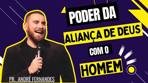 O Poder da Aliança de Deus com o Homem. [Pastor André Fernandes] MOTIVAÇÃO ( VÍDEO MOTIVACIONAL)