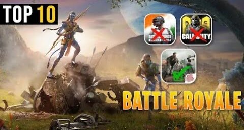 Top 10 New Battle Royale Games For Android 2023