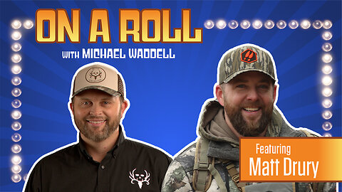 Animal Calls and Turkey Competitions with Matt Drury - On a Roll with Michael Waddell