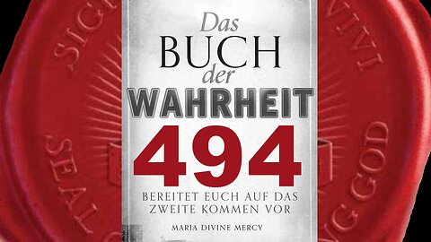 Verfolgung Meines Stellvertreters, Papst Benedikt XVI., erreicht Höhepunkt(Buch der Wahrheit Nr 494)