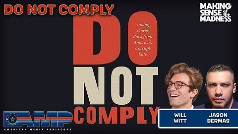 "Do Not Comply" with Will Witt | MSOM Ep. 831