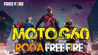 Moto G60 roda Free Fire no máximo?