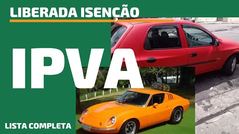 LIBERADA Isenção do IPVA Para ESTES Veículos