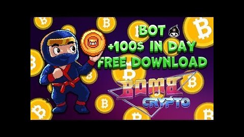 BOMB CRYPTO BOT / NFT / BOMB CRYPTO HACK DOWNLOAD / BOMB CRYPTO CHEAT FREE / 2022 SCRIPT