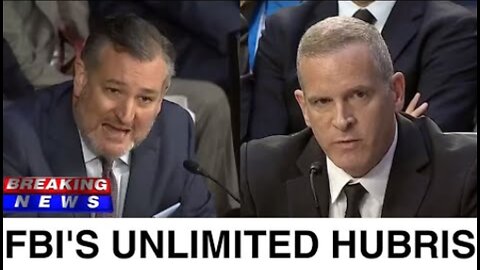 The FBI's unlimited hubris - Ted Cruz exposes the FBI deputy director covering up for Joe Biden