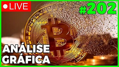 ANÁLISE CRIPTO #202 - #bitcoin #eth #criptomoedasaovivo