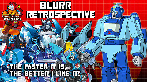 Blurr Retrospective - The FASTEST Autobot Car!