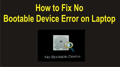 How to Fix No Bootable Device Error on Acer Aspire Laptop Computer