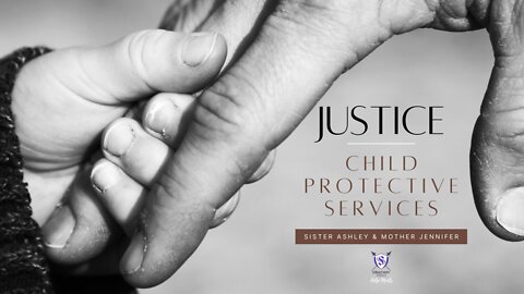 Sister2Sister 02-17-2021 || Justice - Child Protective Services