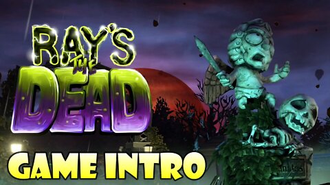 RAY'S THE DEAD | GAME INTRO