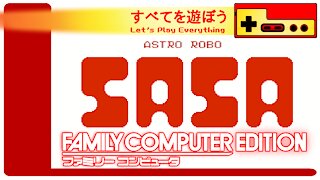 Let's Play Everything: Astro Robo Sasa