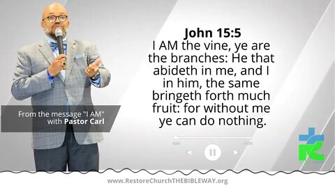 From the message “IAM” with Pastor Carl