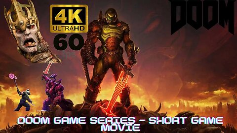 Doom Game Series | Evolution Of Doom Games | Doom Games | Short Game Movie | 4K 60FPS