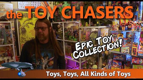 The Toy Chasers Ep 11 - Toys, Toys, all Kinds of Toys