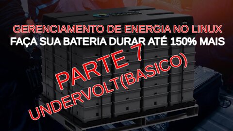 Gerenciamento de energia no Linux (Parte 7) - Intel Undervolt - Uma explicação rápida