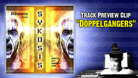 Track Preview - "Doppelgängers" || "Sykosis" - Concept Soundtrack Album