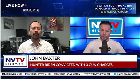 John Baxter Discusses Hunter Biden Convicted 3 Gun Charges with Nicholas Veniamin