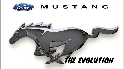 Evolution Of The Ford Mustang