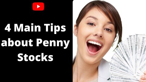 4 Main Tips About Penny Stocks