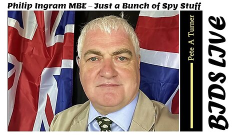 Philip Ingram MBE – Just a Bunch of Spy Stuff