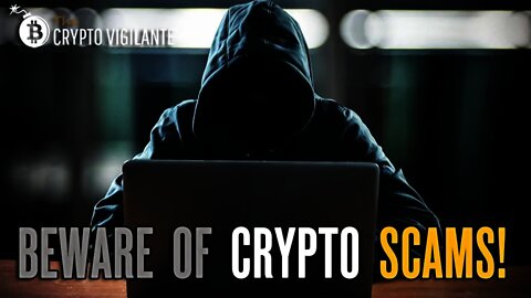 Beware of Crypto Scams!