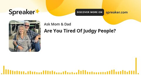 Are You Tired Of Judgy People?