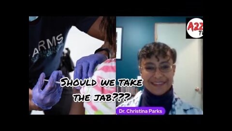 Dr. Christina Parks Breaks Down The Science Behind The Jab