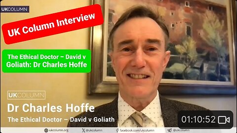 The Ethical Doctor – David v Goliath: Dr Charles Hoffe,